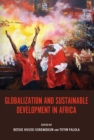 Globalization and Sustainable Development in Africa - eBook
