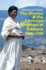 The Oromo and the Christian Kingdom of Ethiopia : 1300-1700 - eBook