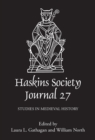 The Haskins Society Journal 27 : 2015. Studies in Medieval History - eBook