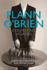 Flann O'Brien : Contesting Legacies - Book