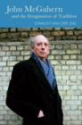 John McGahern and the Imagination of Tradition - Book