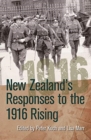 New Zealand's Responses to the 1916 Rising - Book