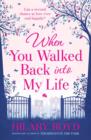 When You Walked Back into My Life - eBook