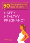 Happy, Healthy Pregnancy - eBook