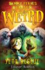 Sammy Feral's Diaries of Weird: Yeti Rescue - eBook