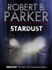 Stardust (A Spenser Mystery) - eBook