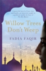 Willow Trees don't Weep - Book