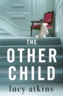 The Other Child : The addictive thriller from the author of MAGPIE LANE - eBook