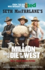 A Million Ways to Die in the West - eBook