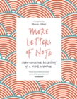 More Letters of Note : Correspondence Deserving of a Wider Audience - eBook