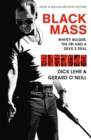 Black Mass : Whitey Bulger, The FBI and a Devil's Deal - eBook