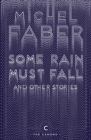 Some Rain Must Fall And Other Stories - Book