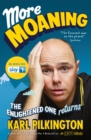 More Moaning : The Enlightened One Returns - eBook