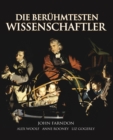 Die Beruhmtesten Wissenschaftler - eBook