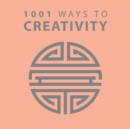 1001 Ways to Creativity - Book