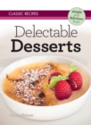 Classic Recipes: Delectable Desserts - eBook