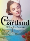 El Rey Sin Corazon - eBook