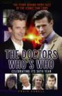 The Doctors: Who's Who : The Story Behind Every Face of the Iconic Time Lord - Book