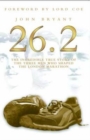 26.2 - The Incredible True Story of the Three Men Who Shaped The London Marathon - eBook