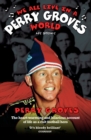We All Live in a Perry Groves World - The Heart-warming and Hilarious Account of Life as a Cult Footballer - eBook
