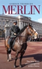 Merlin - The True Story of a Courageous Police Horse - eBook