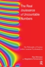 The Real Jouissance of Uncountable Numbers : The Philosophy of Science within Lacanian Psychoanalysis - Book