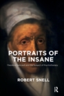 Portraits of the Insane : Theodore Gericault and the Subject of Psychotherapy - Book