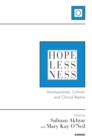 Hopelessness : Developmental, Cultural, and Clinical Realms - Book