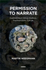 Permission to Narrate : Explorations in Group Analysis, Psychoanalysis, Culture - Book