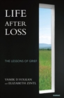 Life After Loss : The Lessons of Grief - Book