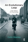 An Evolutionary Leap : Colin Wilson on Psychology - Book