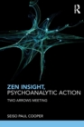 Zen and Psychoanalysis : Realisational Perspectives - Book