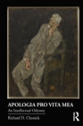 Apologia Pro Vita Mea : An Intellectual Odyssey - Book