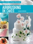 Modern Cake Decorator: Airbrushing on Cakes - Book