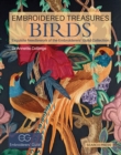 Embroidered Treasures: Birds : Exquisite Needlework of the Embroiderers' Guild Collection - Book
