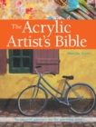 The Acrylic Artist's Bible : An Essential Reference for the Practising Artist - Book