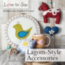 Love to Sew: Lagom-Style Accessories - Book