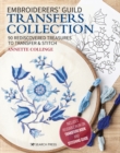 Embroiderers' Guild Transfers Collection : 90 Rediscovered Treasures to Transfer & Stitch - Book