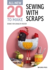 All-New Twenty to Make: Sewing with Scraps - Book