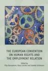 The European Convention on Human Rights and the Employment Relation - eBook
