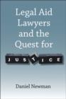 Legal Aid Lawyers and the Quest for Justice - eBook