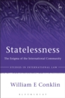 Statelessness : The Enigma of the International Community - eBook