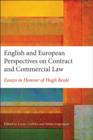 English and European Perspectives on Contract and Commercial Law : Essays in Honour of Hugh Beale - eBook