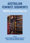 Australian Feminist Judgments : Righting and Rewriting Law - eBook
