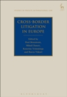 Cross-Border Litigation in Europe - Book