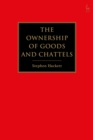 The Ownership of Goods and Chattels - Book