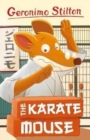 Geronimo Stilton: The Karate Mouse - Book