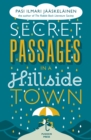Secret Passages in a Hillside Town - eBook
