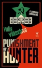 Punishment of a Hunter : A Leningrad Confidential - Book