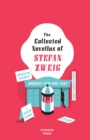 The Collected Novellas of Stefan Zweig - Book